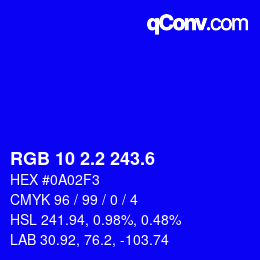 カラーコード: RGB 10 2.2 243.6 | qconv.com
