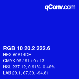 カラーコード: RGB 10 20.2 222.6 | qconv.com