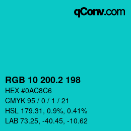 カラーコード: RGB 10 200.2 198 | qconv.com