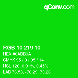 Color code: RGB 10 219 10 | qconv.com