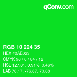 Color code: RGB 10 224 35 | qconv.com