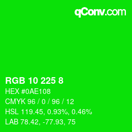 Color code: RGB 10 225 8 | qconv.com