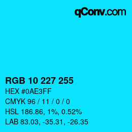 カラーコード: RGB 10 227 255 | qconv.com