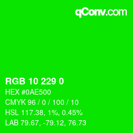 カラーコード: RGB 10 229 0 | qconv.com