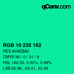カラーコード: RGB 10 235 162 | qconv.com