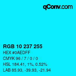 Color code: RGB 10 237 255 | qconv.com