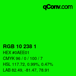 カラーコード: RGB 10 238 1 | qconv.com