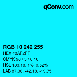 Color code: RGB 10 242 255 | qconv.com
