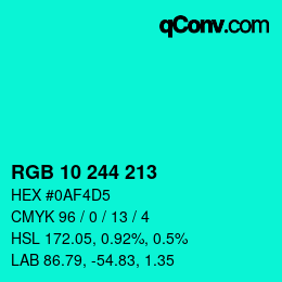 Color code: RGB 10 244 213 | qconv.com