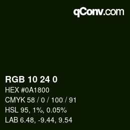 Color code: RGB 10 24 0 | qconv.com