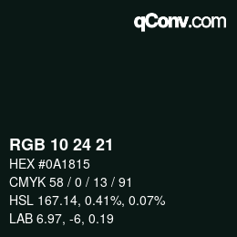 カラーコード: RGB 10 24 21 | qconv.com