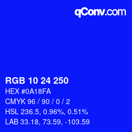 カラーコード: RGB 10 24 250 | qconv.com