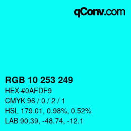 Color code: RGB 10 253 249 | qconv.com