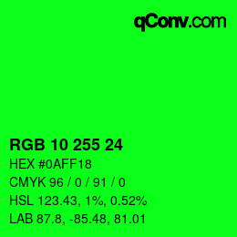 Color code: RGB 10 255 24 | qconv.com
