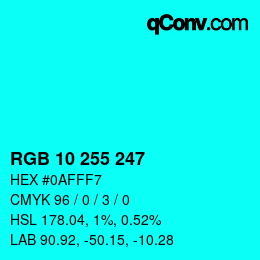 カラーコード: RGB 10 255 247 | qconv.com