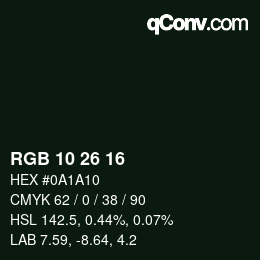 颜色代码: RGB 10 26 16 | qconv.com