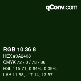 カラーコード: RGB 10 36 8 | qconv.com