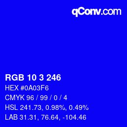 Color code: RGB 10 3 246 | qconv.com