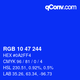 Color code: RGB 10 47 244 | qconv.com