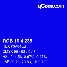 Color code: RGB 10 4 235 | qconv.com