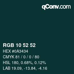 Color code: RGB 10 52 52 | qconv.com