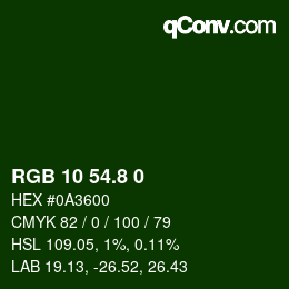 カラーコード: RGB 10 54.8 0 | qconv.com