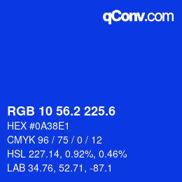 カラーコード: RGB 10 56.2 225.6 | qconv.com