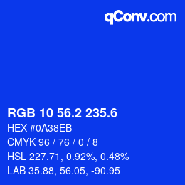 カラーコード: RGB 10 56.2 235.6 | qconv.com