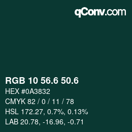 カラーコード: RGB 10 56.6 50.6 | qconv.com