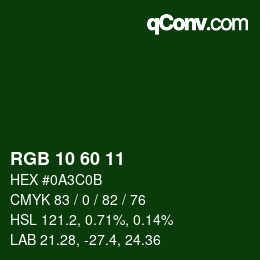 Color code: RGB 10 60 11 | qconv.com