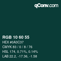 Color code: RGB 10 60 55 | qconv.com