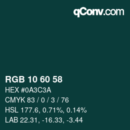Color code: RGB 10 60 58 | qconv.com