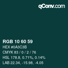 カラーコード: RGB 10 60 59 | qconv.com