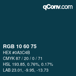 カラーコード: RGB 10 60 75 | qconv.com