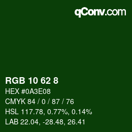 Color code: RGB 10 62 8 | qconv.com