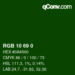 Color code: RGB 10 69 0 | qconv.com