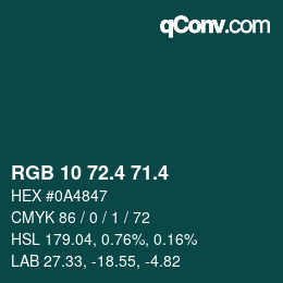 カラーコード: RGB 10 72.4 71.4 | qconv.com