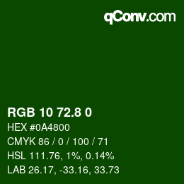 カラーコード: RGB 10 72.8 0 | qconv.com