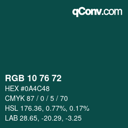Color code: RGB 10 76 72 | qconv.com