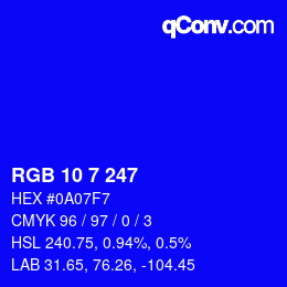 カラーコード: RGB 10 7 247 | qconv.com