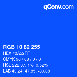 Color code: RGB 10 82 255 | qconv.com