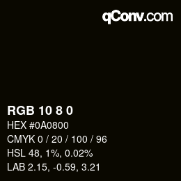 カラーコード: RGB 10 8 0 | qconv.com