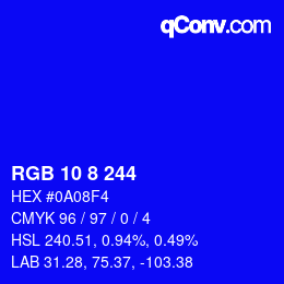 カラーコード: RGB 10 8 244 | qconv.com
