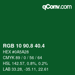 カラーコード: RGB 10 90.8 40.4 | qconv.com