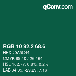 カラーコード: RGB 10 92.2 68.6 | qconv.com