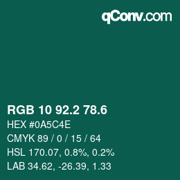 カラーコード: RGB 10 92.2 78.6 | qconv.com