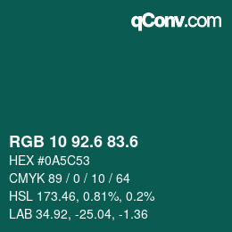 カラーコード: RGB 10 92.6 83.6 | qconv.com