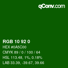 Color code: RGB 10 92 0 | qconv.com