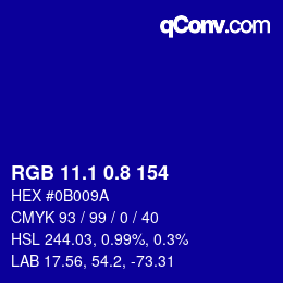 カラーコード: RGB 11.1 0.8 154 | qconv.com