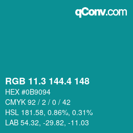 カラーコード: RGB 11.3 144.4 148 | qconv.com